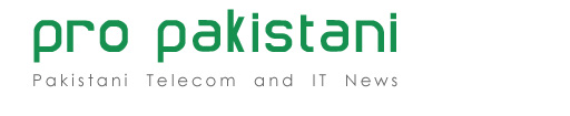 ProPakistani.PK - Pakistani Telecom and IT News