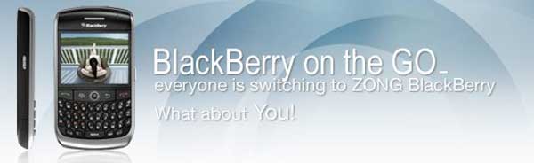 Zong Blackberry Discount offer Zong Offers Free Blackberry Services and EDGE for 6 Months