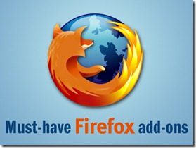 Firefox addon Must Have Firefox Add ons to Simplify Your Browsing