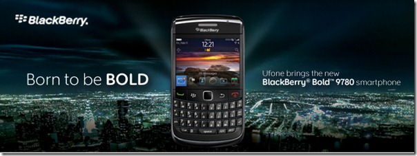 BB 9780 banner Ufone Introduces Blackberry Bold 9780