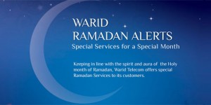 ramadan alerts press 300x150 Warid Introduces Ramadan Value Added Services
