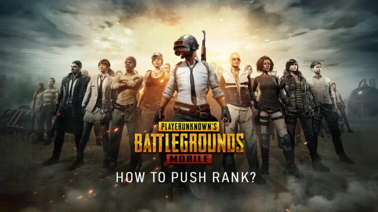 How To Push Rank In PUBG Mobile