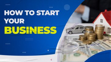 How To Start Your Business