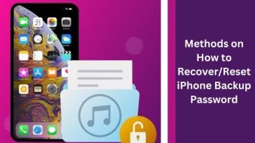 methods on how to recover/reset iphone backup password