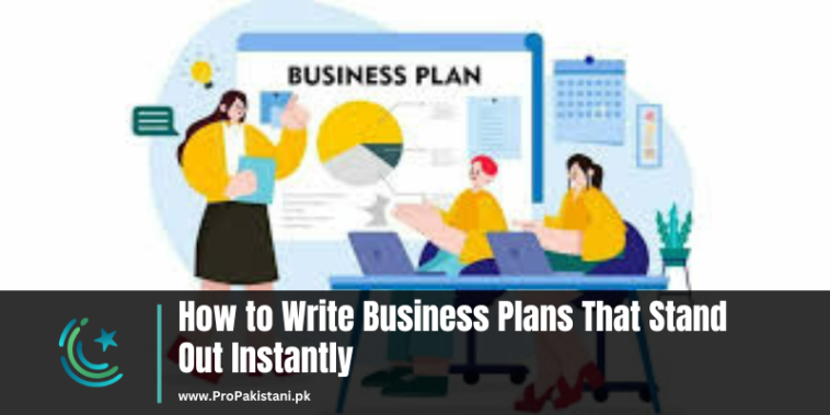 Write Business Plans That Stand Out Instantly