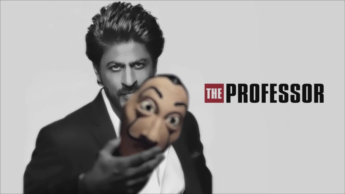 shahrukh-khan-in-money-heist