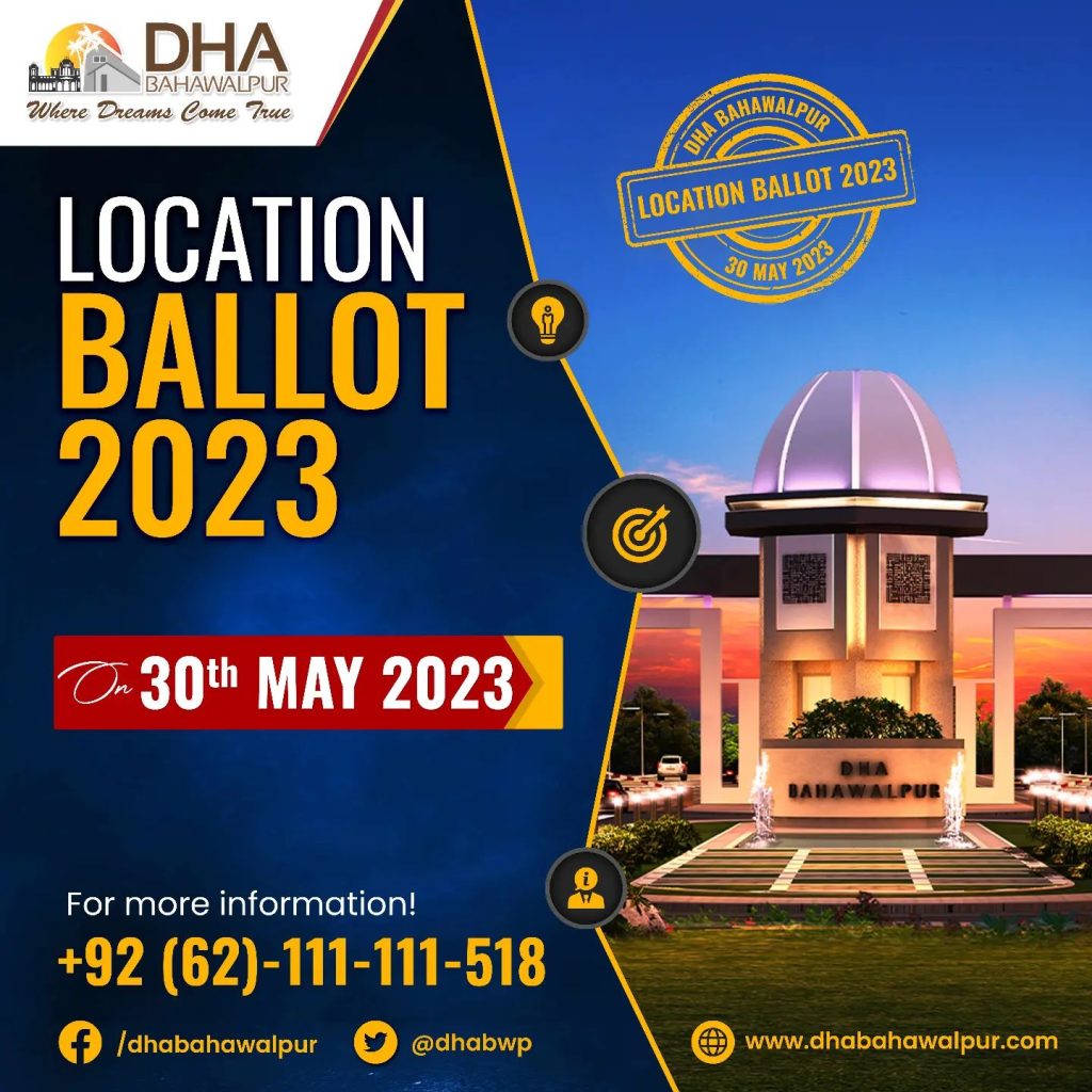 DHA Bahawalpur Schedules 2023 Location Ballot, Sets deadlines for Plot Costs and Documentation