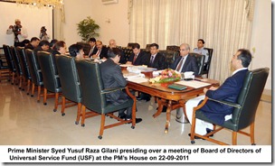 Prime Minister Syed Yusuf Raza Gilani presiding over a meeting of Board of Directors of Universal Service Fund (USF) at the PM’s House on 22-09-2011