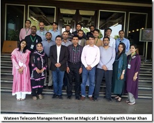 Wateen Telecom Management Team at Magic of 1 Training with Umar Khan