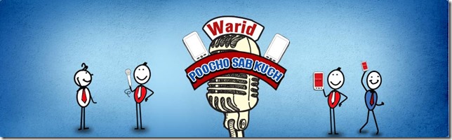 Warid Launches its Poocho Sab Kuch Service