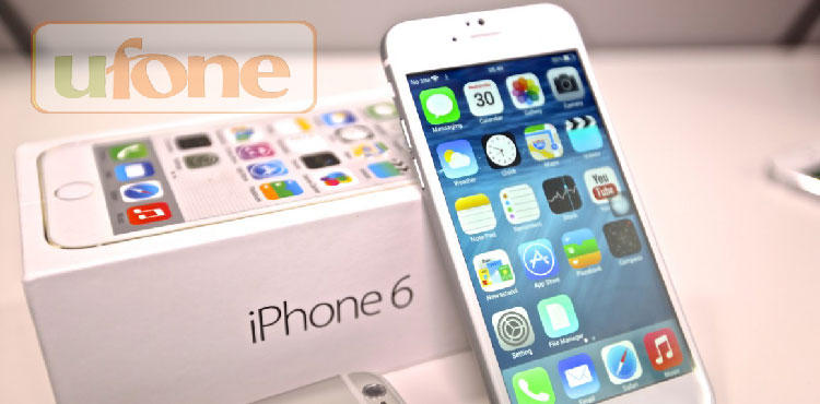 Ufone Launches iPhone 6 and 6 Plus in Pakistan