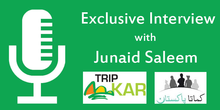 Exclusive Interview with Junaid Saleem of Kamata Pakistan & TripKar