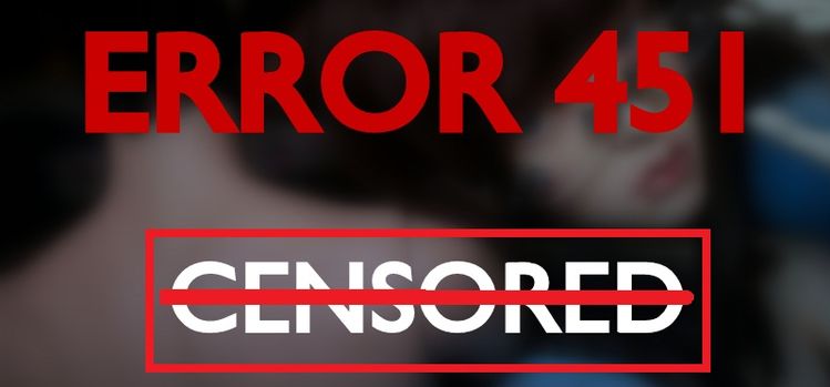 Error 451 is The New Web Status Code for Censored Websites