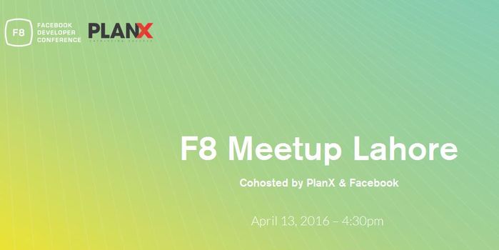 PlanX Partners with Facebook to Bring F8 Developer Conference to Pakistan