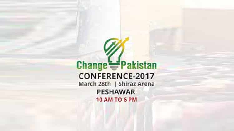 Change Pakistan Conference 2017 to Take Place in Peshawar Tomorrow