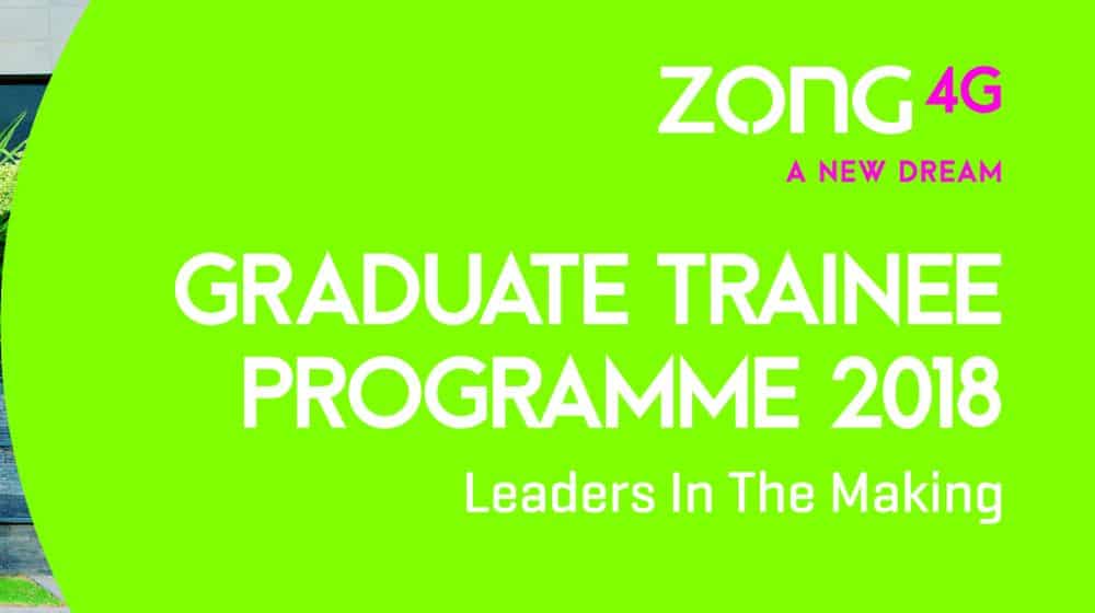 Zong 4G Graduate Trainee Program 2018
