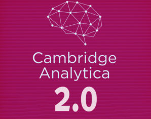 Cambridge Analytica 2.0