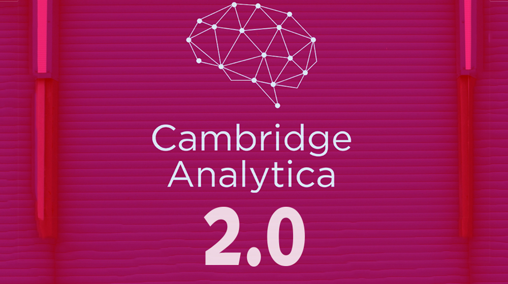 Cambridge Analytica 2.0