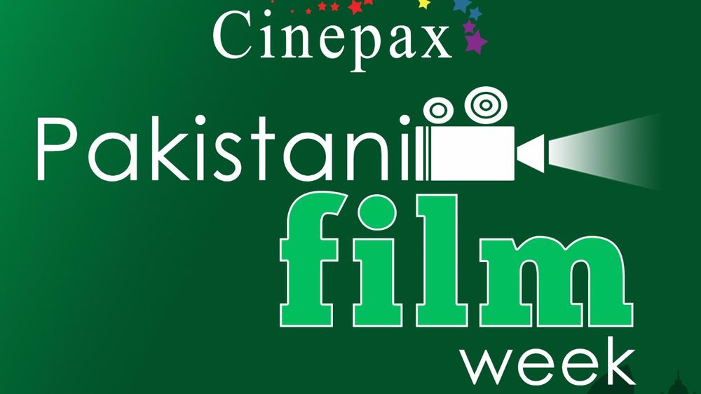 Cinepax Launches Pakistani Film Week With Discounted Rates