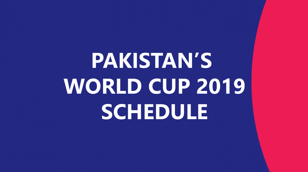 Pakistan’s Complete World Cup Schedule: Fixtures, Timings and Venues