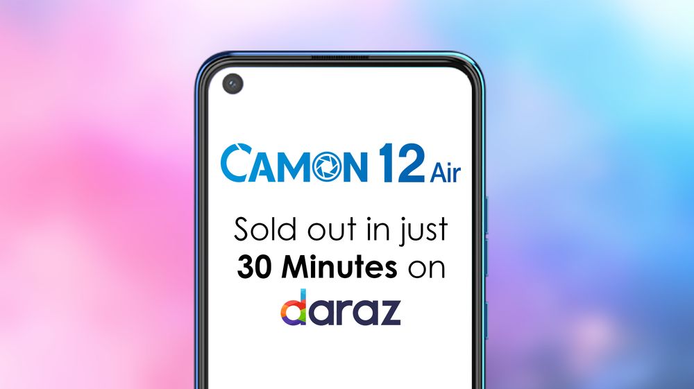 Initial Stock of Tecno Camon 12 Air Sells Out in 30 Minutes on Daraz
