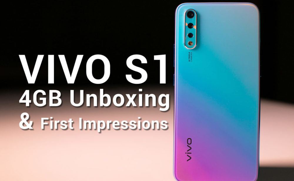 Taking a Look at Vivo S1 With 4GB RAM [Unboxing & First Impressions]