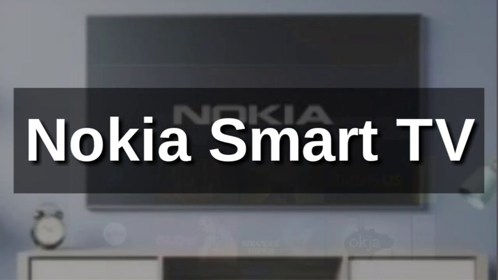Nokia Smart TV Leaks With a Bezel-less 4K Screen