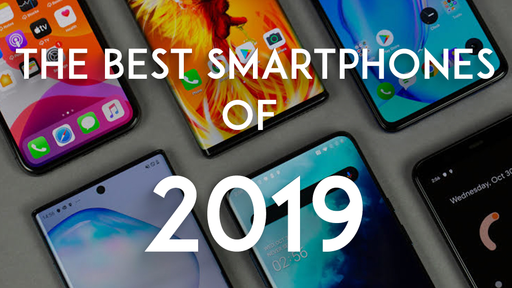 ProPakistani’s Picks for the Best Smartphones of 2019
