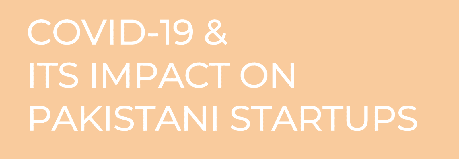 i2i’s Latest Study Measures COVID-19’s Impact on Pakistani Startups