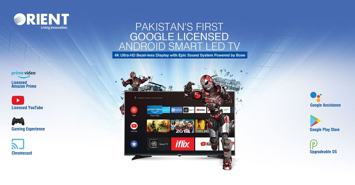 Orient Introduces Pakistan’s Smartest Google Licensed Android IoT LED TV