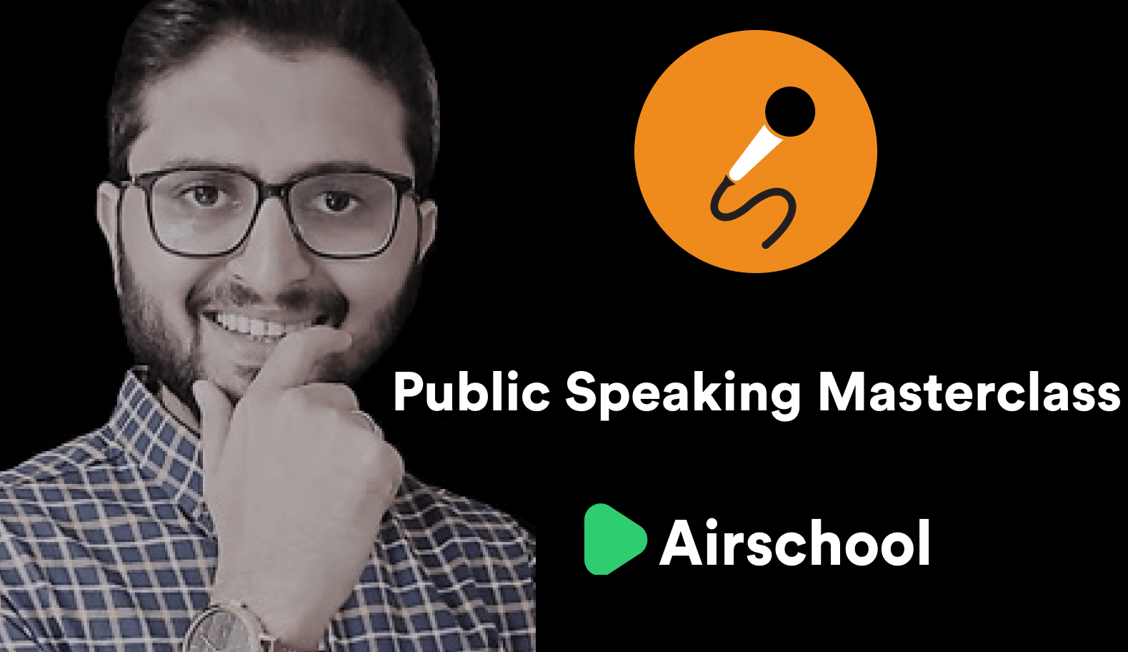 Airschool Launches Exclusive Public-Speaking Masterclass with Certified Digital Marketer and Consultant, Bilal Khiyani