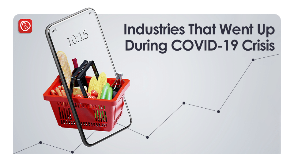 6 Industries That Went Up During COVID-19 Crisis