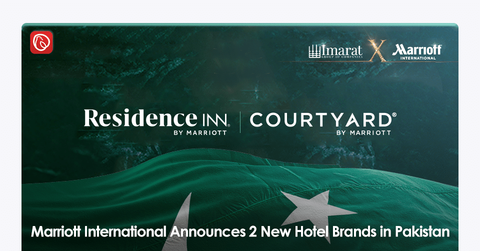 Marriott International Announces 2 New Hotel Brands in Pakistan