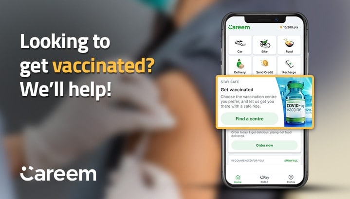 Careem Joins Government Efforts, Introduces a ‘Covid-19 Vaccination’ Transport Service on its Super App
