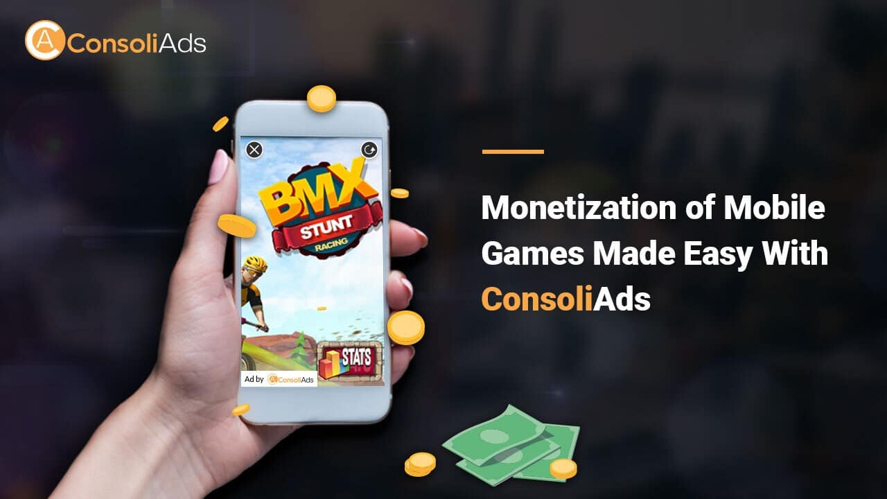 Monetization of Mobile Games Made Easy With ConsoliAds
