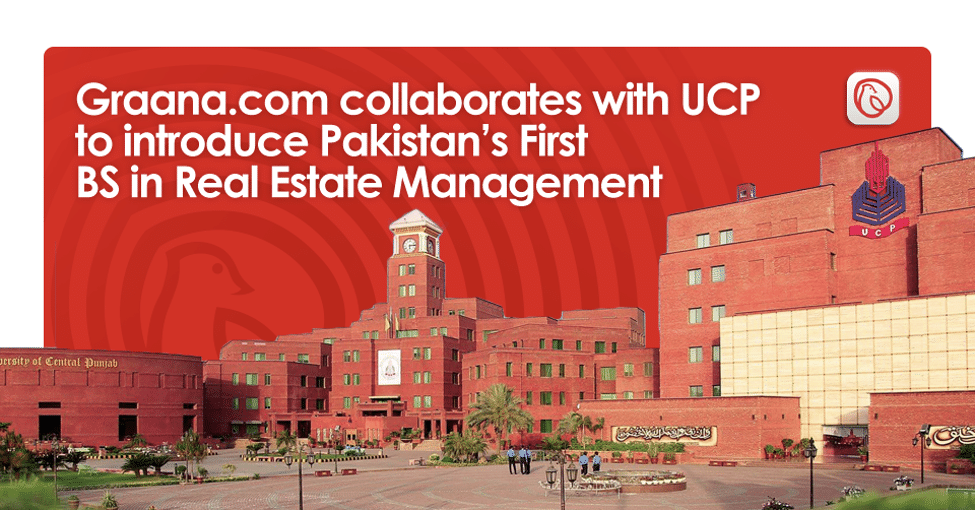 Graana.com Collaborates with UCP to Introduce Pakistan’s First BS in Real Estate Management  