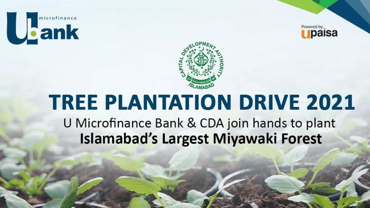 U Microfinance Bank & CDA Join Hands to Plant the Largest Miyawaki Forest in Islamabad