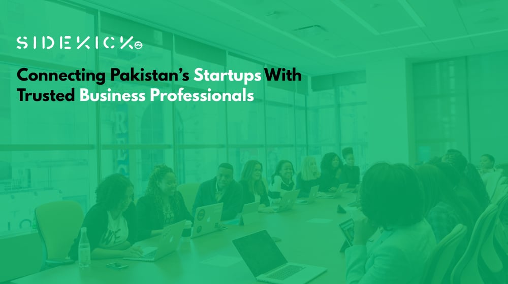 Sidekick Aims to Assist Pakistani Startups Grow [Exclusive]