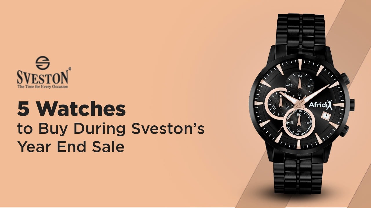 5 Watches to Buy During Sveston’s Year-End Sale