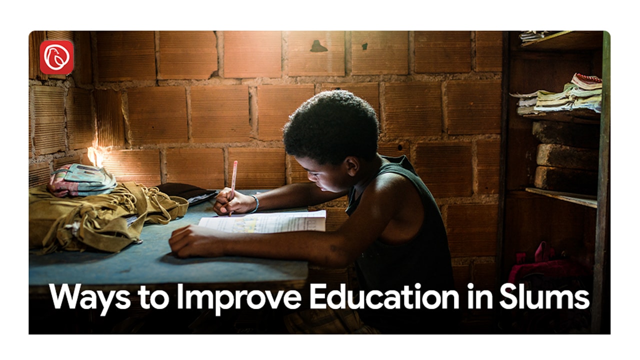 Ways to Improve Education in Slums