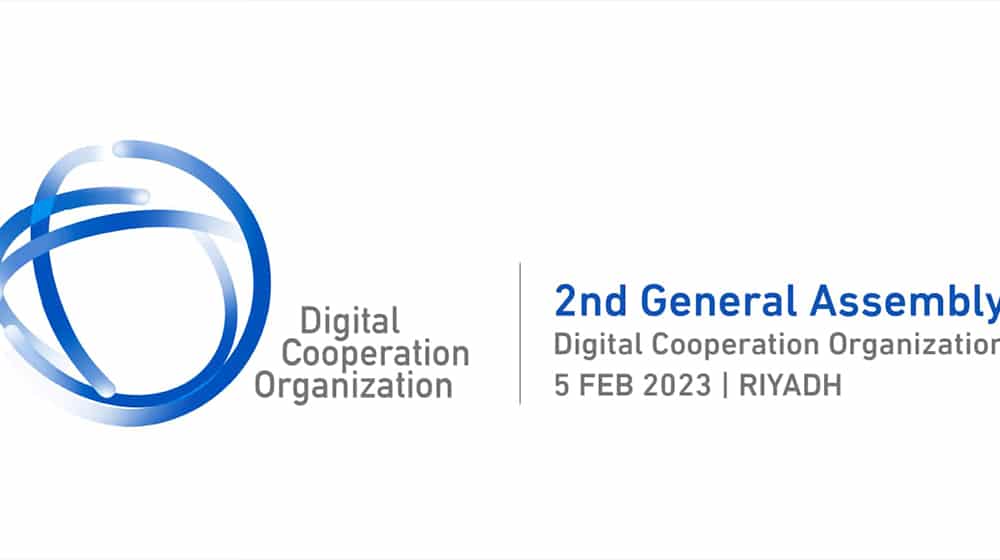 Digital Cooperation Organization Hosting the 2nd General Assembly in Riyadh