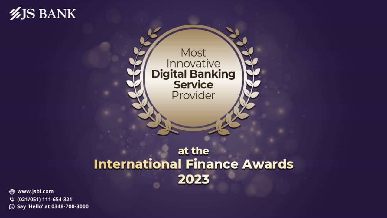 JS Bank Recognized as the Most Innovative Digital Banking Service Provider by International Finance Awards