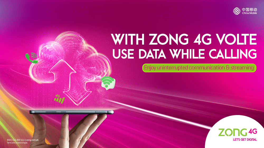 Zong 4G Customers Can Now Experience Unmatched Voice Quality through VoLTE