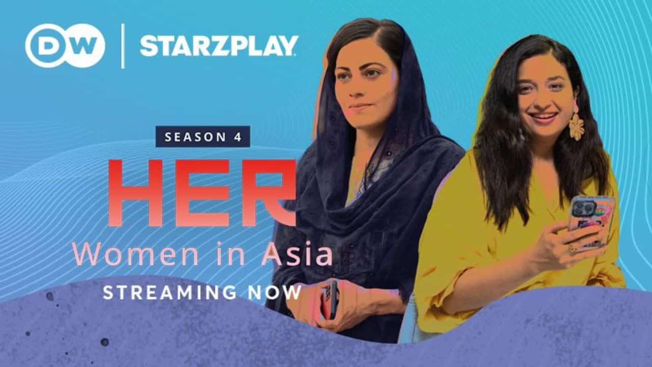 STARZPLAY and DW Collaborate to Launch Season 4 of Award-Winning Docuseries ‘HER – Women in Asia’