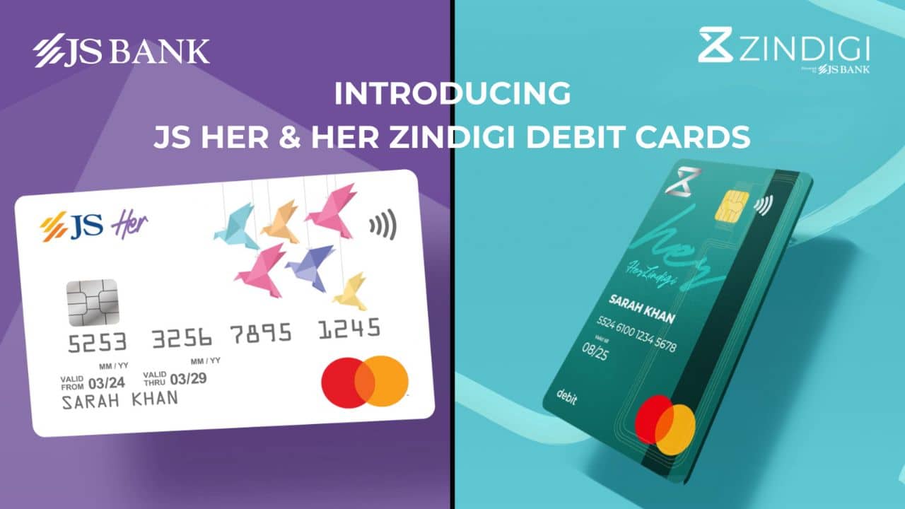 JS Bank and Zindigi Unveil HER Debit Cards on International Women’s Day