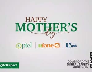 PTCL Celebrates Mother’s Day with "MaaTheDigitalExpert" Campaign to Empower Mothers Digitally